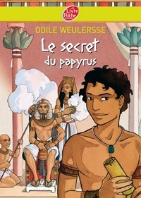 Odile Weulersse - Le secret du papyrus.