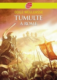 Odile Weulersse - Tumulte à Rome.