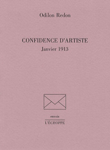 Odilon Redon - Confidence d'artiste - Janvier 1913.