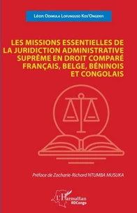Les missions essentielles de la juridiction administrative suprême en droit comparé français, belge, béninois et congolais