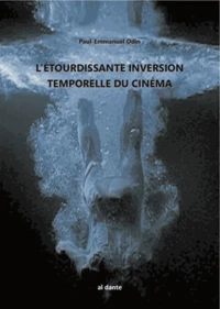 L'inversion temporelle du cinéma