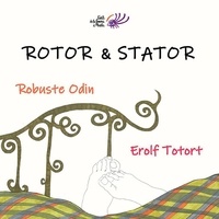 Odin Robuste - Rotor & stator.