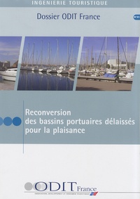 ODIT France - Reconversion des bassins portuaires délaissés pour la plaisance.
