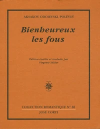 Bienheureux les fous