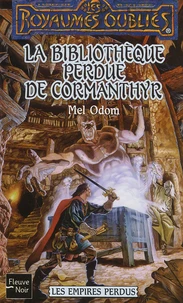La Bibliotheque Perdue De Cormanthyr