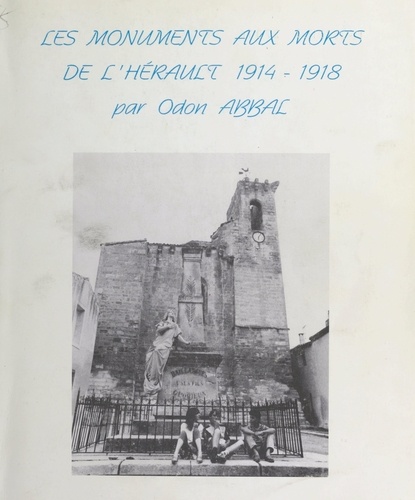 Les monuments aux morts de l'Hérault, 1914-1918