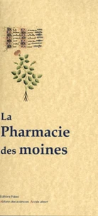 La pharmacie des moines