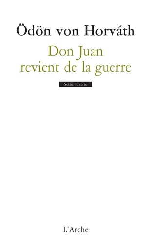 Odön von Horvath - Don Juan revient de la guerre.