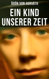 Ein Kind Unserer Zeit