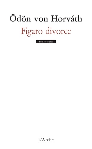 Odön von Horvath - Figaro divorce.