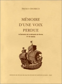Mémoire d'une voix perdue.