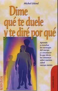 Dime qué te duele y te diré por qué