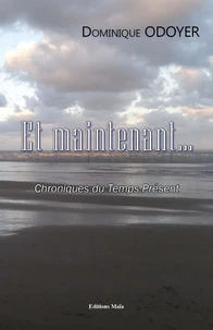 Et maintenant...
