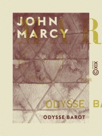 Odysse Barot - John Marcy.
