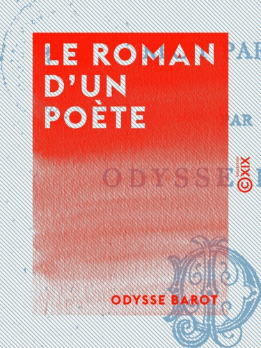 Le Roman d'un poète. Récit parisien
