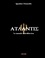 Atlantis. Le monde antediluvien