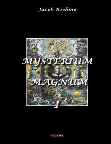 Jacob Boehme - Mysterium Magnum - Volume 1.