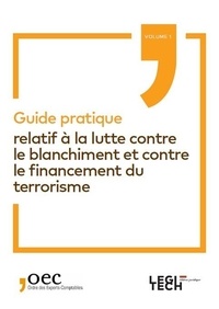  OEC - Guide pratique relatif à la lutte contre le blanchiment et contre le financement du terrorisme - Volume 1.