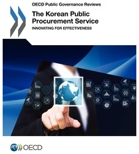  OECD - The Korean public procurement service - Innovating for effectiveness.