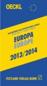 OECKL. Taschenbuch des Öffentlichen Lebens Europa 2013/2014 - Buchausgabe - Directory of Public Affairs Europe and International Alliances 2013/2014 - Book.