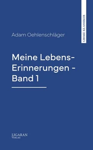 Meine Lebens-Erinnerungen - Band 1