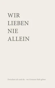 Wir lieben nie allein
