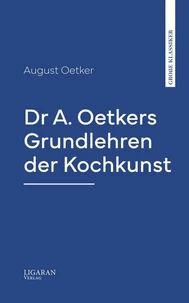 Dr A. Oetkers Grundlehren der Kochkunst