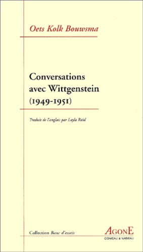Oets-Kolk Bouwsma - Conversations avec Wittgenstein (1949-1951).