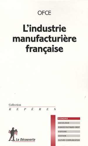  OFCE - L'industrie manufacturière française.