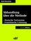 Abhandlung über die Methode - Discours de la méthode. Neu bearbeitete deutsche Fassung und französischer Quelltext (Klassiker der ofd edition)