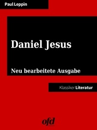 ofd edition et Paul Leppin - Daniel Jesus - Neu bearbeitete Ausgabe.