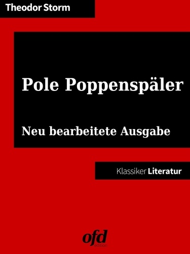 Pole Poppenspäler. Neu bearbeitete Ausgabe (Klassiker der ofd edition)