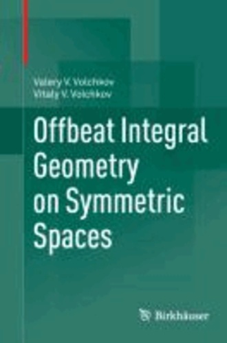 Offbeat Integral Geometry on Symmetric Spaces.