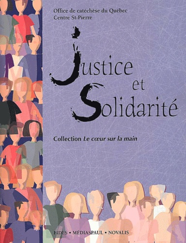  Office de catéchèse du Québec - Justice Et Solidarite.