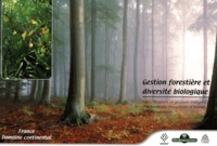 Gestion forestière et diversité biologique - Identification et gestion intégrée des habitats et espèces dintérêt communautaire, Volume 2, France, domaine continental.pdf
