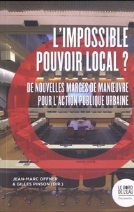 L'impossible pouvoir local ?
