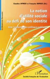La notion d'utilité sociale au défi de son identité dans l'évaluation des politiques publiques