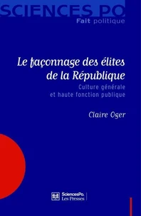 Le façonnage des élites de la République