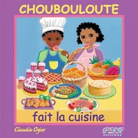 Choubouloute fait la cuisine