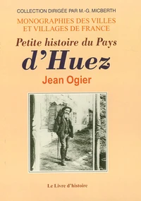 Petite Histoire Du Pays D'Huez
