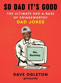 So Dad It's Good