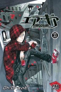  Oh ! Great - Air Gear Tome 33 : .