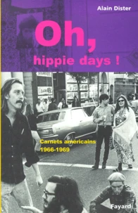 Oh, Hippie Days