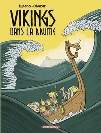  Ohazar et Wilfrid Lupano - Vikings dans la brume - Tome 1.