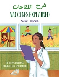  Ohemaa Boahemaa - Vaccines Explained (Arabic-English) - Language Lizard Bilingual Explore Series.