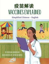  Ohemaa Boahemaa - Vaccines Explained (Simplified Chinese-English) - Language Lizard Bilingual Explore Series.