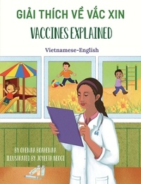  Ohemaa Boahemaa - Vaccines Explained (Vietnamese-English) - Language Lizard Bilingual Explore Series.