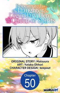 Reincarnated as the Daughter of the Legendary Hero and the Queen of Spirits #050
