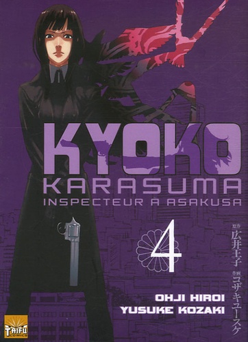 Ohji Hiroi et Yûsuke Kozaki - Kyoko Karasuma Tome 4 : .