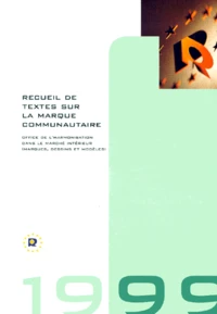RECUEIL DE TEXTES SUR LA MARQUE COMMUNAUTAIRE.